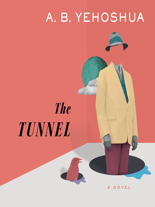 Title details for The Tunnel by A.B. Yehoshua - Available